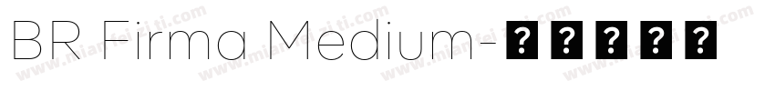 BR Firma Medium字体转换